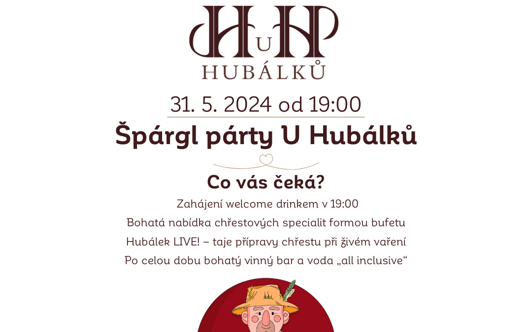 Špárgl párty U Hubálků – 31. 5. 2024 – 19:00