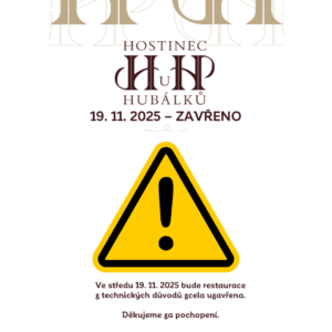 Restaurace zavřena - 19. 11. 2025