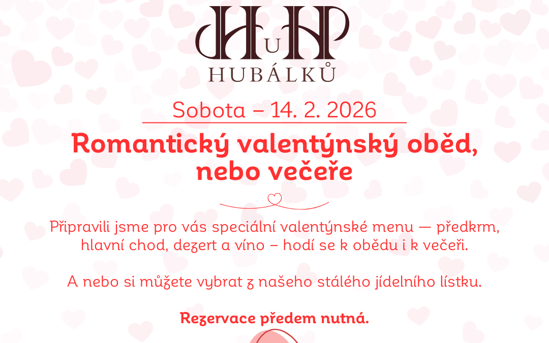 Romantický valentýnský oběd, nebo večeře – Sobota – 14.&nbsp;2.&nbsp;2026